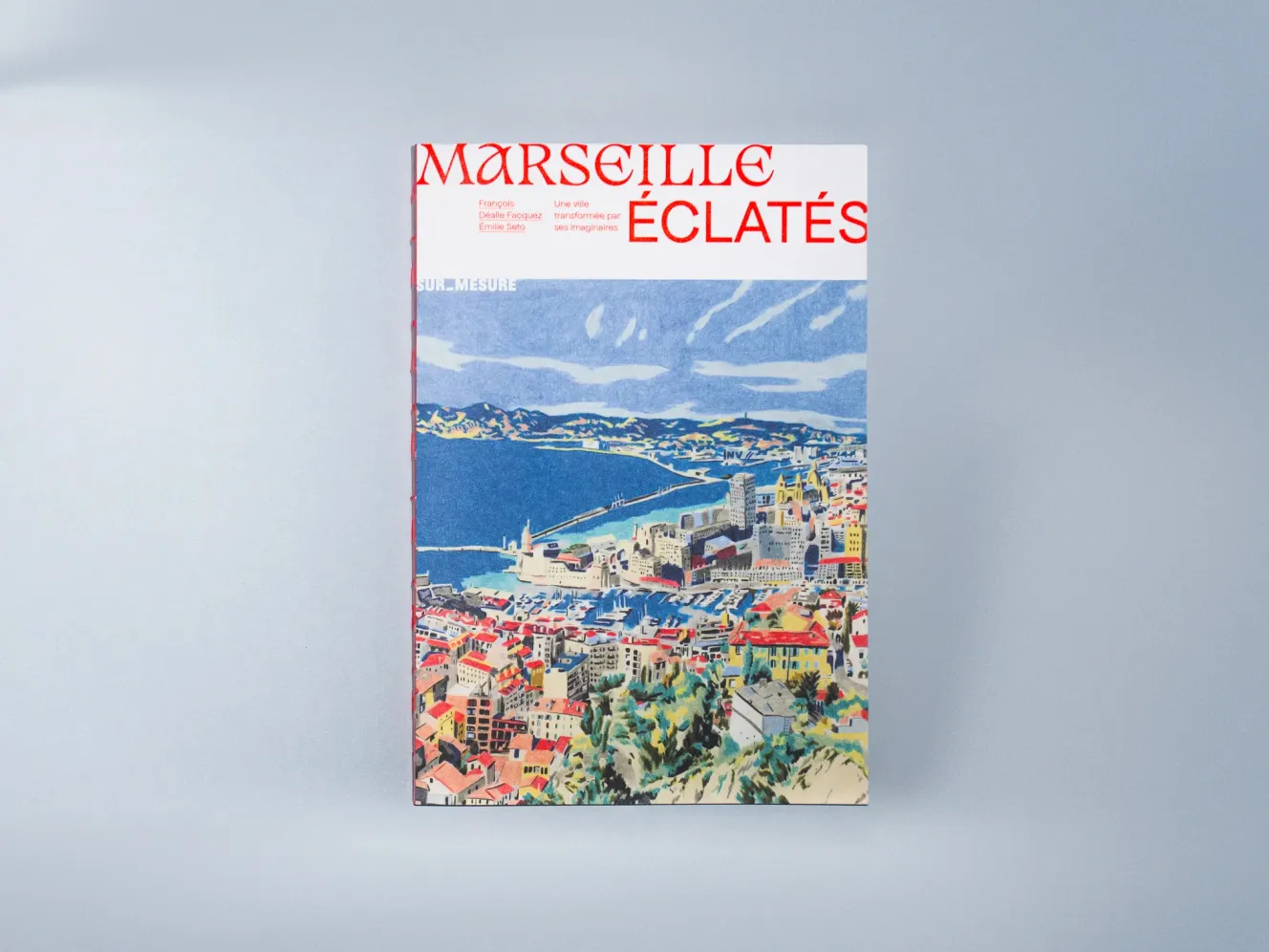 Livre Marseille / Éclatés, conçu par Studiolo